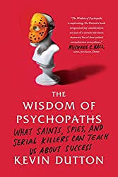 Wisdom of Psychopaths